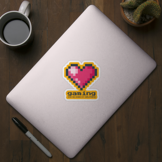 Love Gaming and so does my Girlfriend by creative
